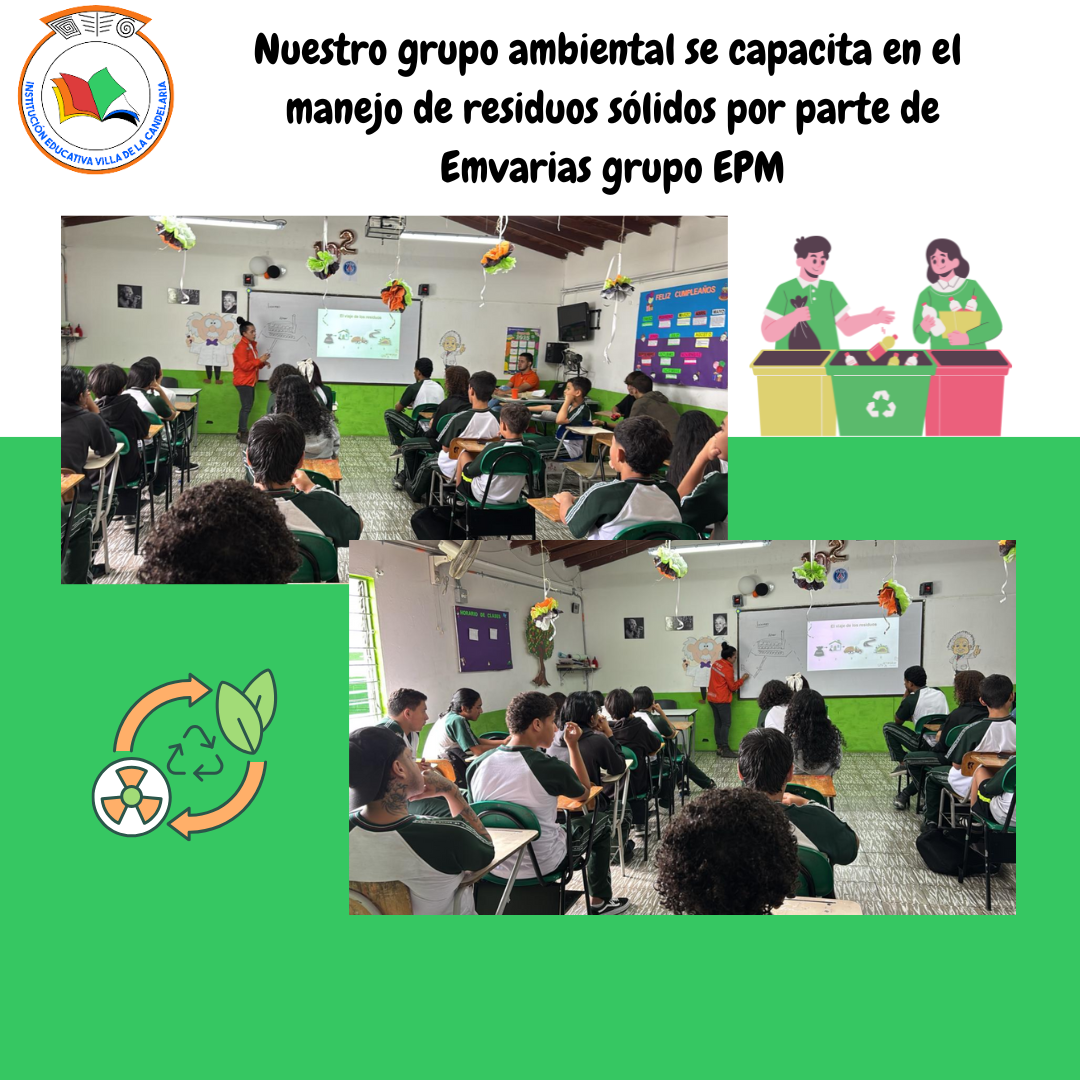 Nuestro grupo ambiental se capacita en el manejo de residuos sólidos por parte de Emvarias grupo EPM